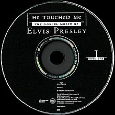 The King Elvis Presley, CD, RCA, 17884-22652-2, 1999, He Touched Me: The Gospel Music Of Elvis Presley