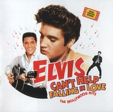 The King Elvis Presley, CD, RCA, 07863-65138-2, 2003, Can't Help Falling In Love: The Hollywood Hits