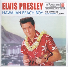 Hawaiian Beach Boy : The Expanded Blue Hawaii Album Vol. 1