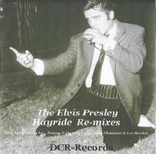 The King Elvis Presley, CD, DCR, DCR007, The Elvis Presley Hayride Re-mixes