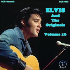 Elvis And The Originals Volume 16