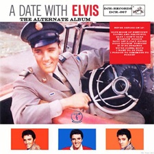 A Date With Elvis - The Alternate Album
