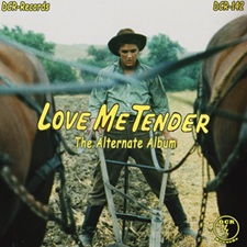 Love Me Tender - The Alternate Album