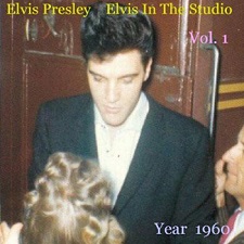The King Elvis Presley, camden, cd, Front Cover, Elvis In The Studio, 1960, Volume 1, 2002