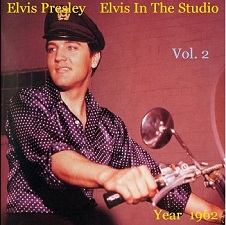 The King Elvis Presley, camden, cd, Front Cover, Elvis In The Studio, 1962, Volume 2, 2002