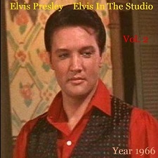 The King Elvis Presley, camden, cd, Front Cover, Elvis In The Studio, 1966, Volume 2, 2002