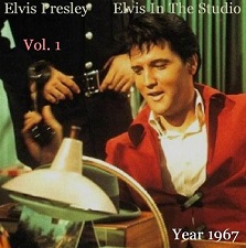 The King Elvis Presley, camden, cd, Front Cover, Elvis In The Studio, 1967, Volume 1, 2002