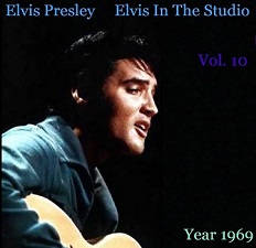 The King Elvis Presley, camden, cd, Front Cover, Elvis In The Studio, 1969, Volume 10, 2002