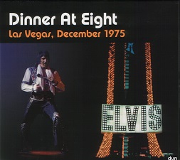 The King Elvis Presley, FTD, 074321-97712-2, November 15,2002, Dinner At Eight