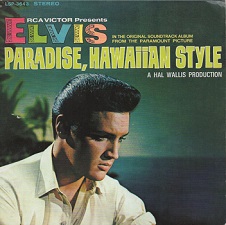 The King Elvis Presley, FTD, 82876-59846-2, July 1, 2004, Paradise Hawaiien Style