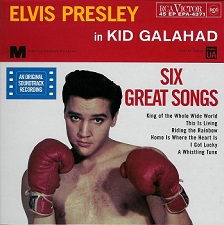 The King Elvis Presley, FTD, 82876-66396-2, November 25, 2004, Kid Galahad