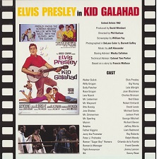 The King Elvis Presley, FTD, 82876-66396-2, November 25, 2004, Kid Galahad