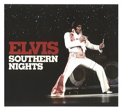 The King Elvis Presley, FTD, 82876-76961-2, January 6, 2006, Southern Nights