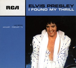 The King Elvis Presley, FTD, 82876-86676-2, July 3, 2006, I Found My Thrill