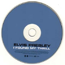 The King Elvis Presley, FTD, 82876-86676-2, July 3, 2006, I Found My Thrill