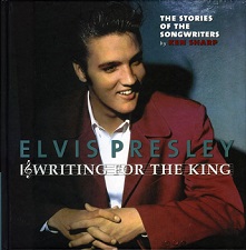 The King Elvis Presley, FTD, 88697-02027-2, December 1, 2006, Writing For The King