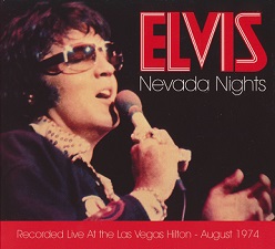 The King Elvis Presley, FTD, 88697-40710-2, November 3, 2008, Nevada Nights