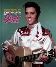 The King Elvis Presley, FTD, 506020-975069 February 3, 2014, Something For The Girls
