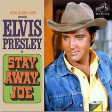 Elvis Presley In Stay Away Joe