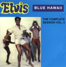 Blue Hawaii, The Complete Sessions Vol.2