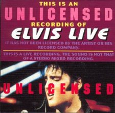 Elvis Live-Unlicenced
