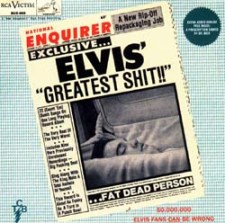 Elvis' Greatest Shit (Second Pressing)