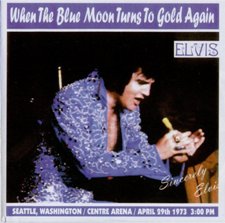 When My Blue Moon Turns To Gold Again