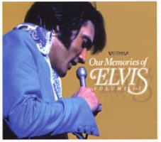 Our Memories Of Elvis Volume 1 & 2