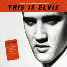 This Is Elvis - Selections From The Original Motion Picture Soundtrack