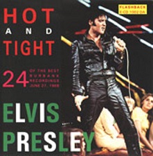 The King Elvis Presley, Import, 1988, Hot And Tight