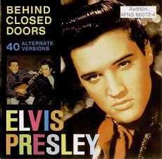 The King Elvis Presley, Import, 1989, Behind Closed Doors
