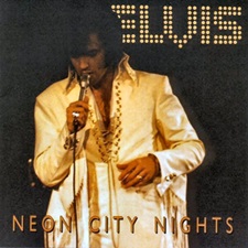 The King Elvis Presley, Import, 1992, Neon City Nights