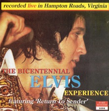 The Bicentennial Elvis Experience (Second Pressing)