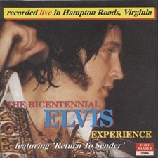 The Bicentennial Elvis Experience (Third Pressing)