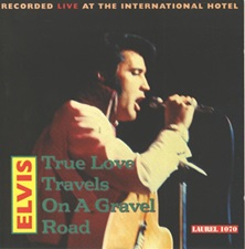 True Love Travels On A Gravel Road