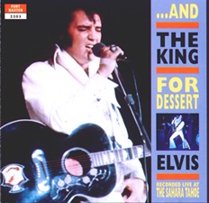 ...And The King For Dessert
