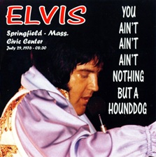 You Ain't Ain't Ain't Nothing But A Hound Dog