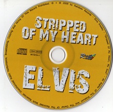 The King Elvis Presley, Import, 2009, Striped Of My Heart, My Soul