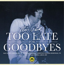 Too Late For Goodbyes