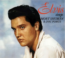 Elvis Sings Mort Shuman And Doc Pomus