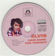 The King Elvis Presley, CD / Have Some Fun Tonight / 2026-2 / 2002