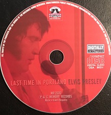 The King Elvis Presley, CD / Last Time In Portland / 2035-2 / 2003