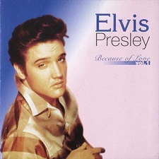 The King Elvis Presley, Memory, CD, Because Of Love Vol. 1, HR00001-2, 1999