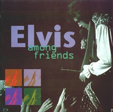 Elvis Among Friends