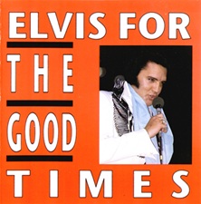 For The Good Times