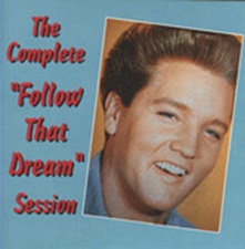 The Complete Follow That Dream Session