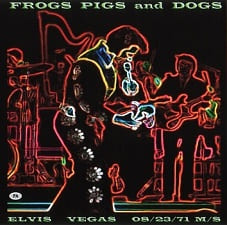 Frogs Pigs And Dogs, August 23, 1971 Midnight Show