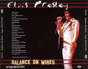 The King Elvis Presley, CDR PA, August 23, 1974, Las Vegas, Nevada, Balance On Wires