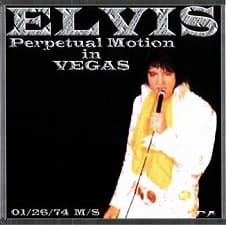 The King Elvis Presley, CDR PA, January 26, 1974, Las Vegas, Nevada, Perpetual Motion In Vegas