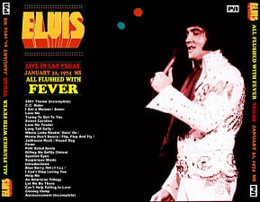 The King Elvis Presley, CDR PA, January 31, 1974, Las Vegas, Nevada, All Flushed With Fever